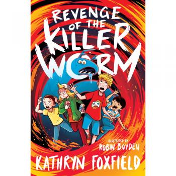 Foxfield:Revenge of the Killer Worm, Kinderbücher von Kathryn Foxfield