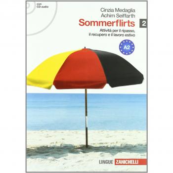 Sommerflirts. Livello A2. Per le Scuole superiori. Con CD Audio. Con espansione online