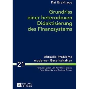 Grundriss einer heterodoxen Didaktisierung des Finanzsystems