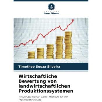 Souza Silveira, Timotheo: Wirtschaftliche Bewertung von landwirtschaftlichen Produktionssystemen