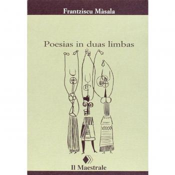Poesias in duas limbas. Testo sardo e italiano