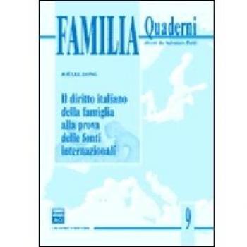 Il diritto italiano della famiglia alla prova delle fonti internazionali