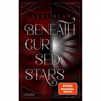 Beneath Cursed Stars 1: Beneath Cursed Stars