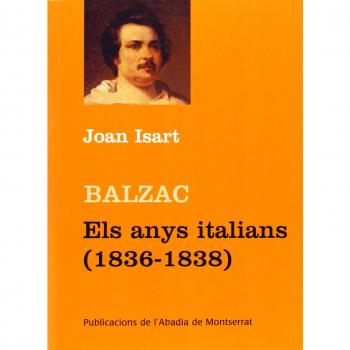 Balzac. Els anys italians (1936-1838)