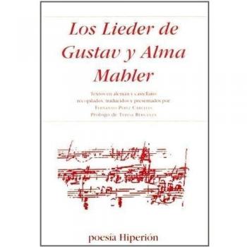 Los lieder de gustav y alma mahler (Tapa blanda).