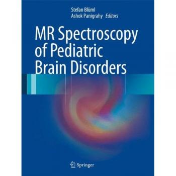 MR Spectroscopy of Pediatric Brain Disorders