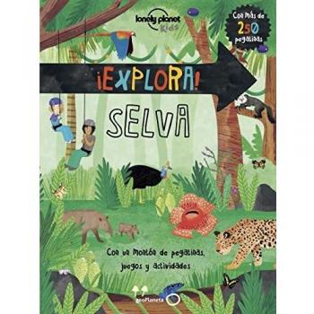 ¡Explora! SELVA (Lonely Planet Junior)
