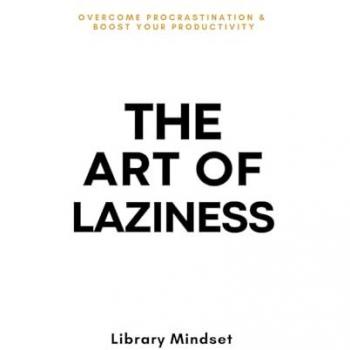 Library Mindset The Art of Laziness