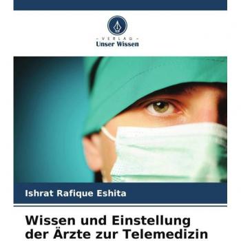 Wissen und Einstellung der Ärzte zur Telemedizin