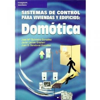 Domótica. Sistemas de control para viviendas y edificios