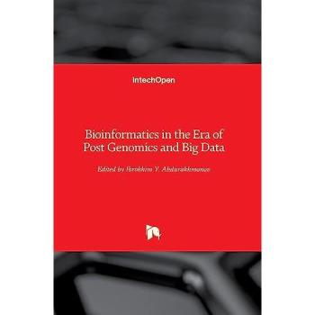 Bioinformatics in the Era of Post Genomics and Big Data