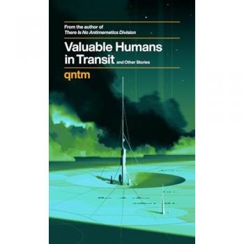 Valuable Humans in Transit and Other Stories