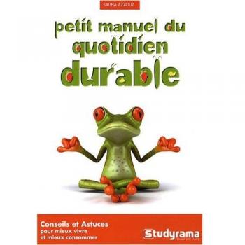 Petit manuel du quotidien durable