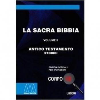 La Sacra Bibbia. Ediz. per ipovedenti. Antico Testamento