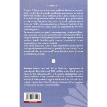 Come Dennis Bergkamp o l'amore ai tempi del giornalismo precario
