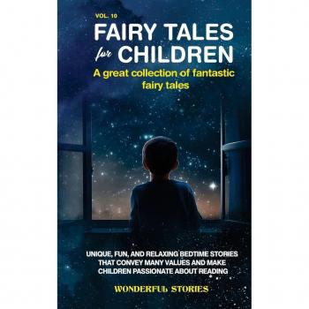 Fairy Tales for Children A great collection of fantastic fairy tales. (Vol. 10)