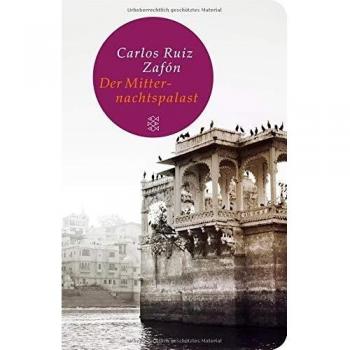 Carlos Ruiz Zafón Der Mitternachtspalast: Roman (Fischer Taschenbibliothek)