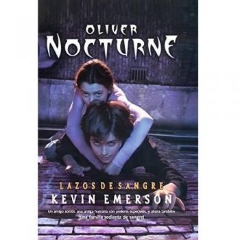 OLIVER NOCTURNE:LAZOS DE SANGR