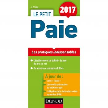 Le Petit Paie 2017 Les pratiques indispensables