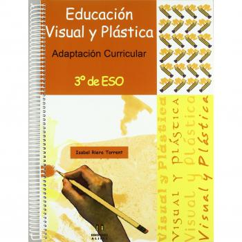 Educación visual y plástica: Adaptación curricular. 3º de E.S.O..