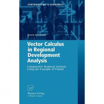 Vector Calculus in Regional Development Analysis: Comparative Regional Analysis Using the Example of Poland