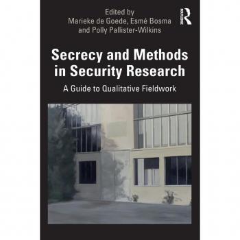 Secrecy and Methods in Security Research: Qualitative Fieldwork Guide