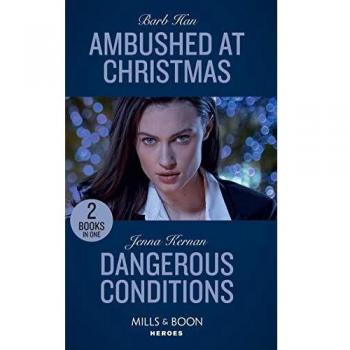 Ambushed At Christmas / Dangerous Conditions: Ambushed at Christmas