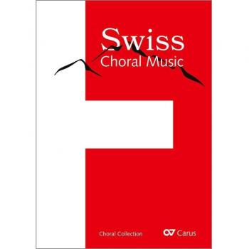 Swiss Choral Music: Chorbuch für gemischte Stimmen mit CD