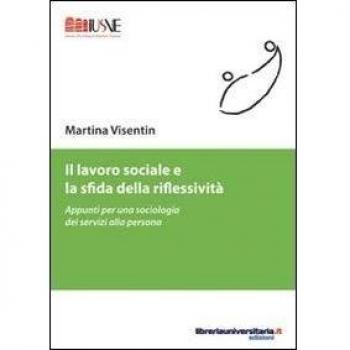 Il lavoro sociale e la sfida della riflessività