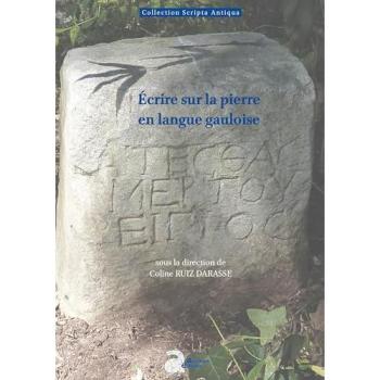 Écrire sur la pierre en langue gauloise