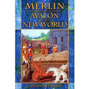 Merlin And the Discovery of Avalon in the New World