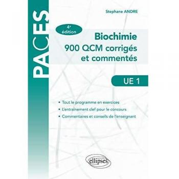Biochimie 900 QCM Corrigés et Commentés UE1