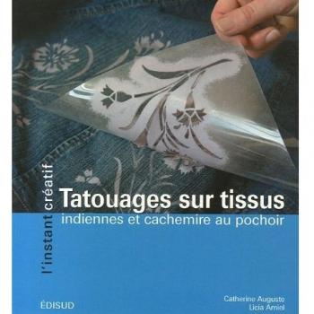 Tatouages sur tissus : Indiennes et cachemire au pochoir