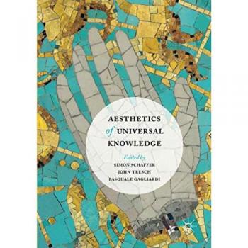 Aesthetics of Universal Knowledge