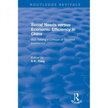 Vitalsource Technologies, Inc. Social Needs Versus Economic Efficiency In China : Sun Yefang's Critiqu