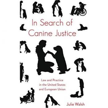 In Search of Canine Justice: Law and Practice in the United States and European Union