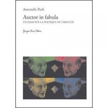 Auctor in fabula. Un essai sur la poétique de Tabucchi
