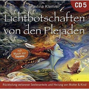 Lichtbotschaften von den Plejaden [Übungs-CD 5]