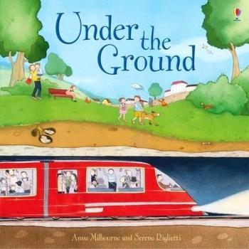 Under the Ground (Usborne Picture Books)-Anna Milbourne,Serena R