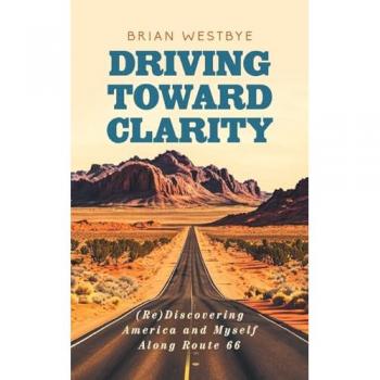 Westbye, Brian: Driving Toward Clarity