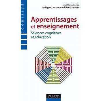 Apprentissages et enseignement : Sciences cognitives et éducation
