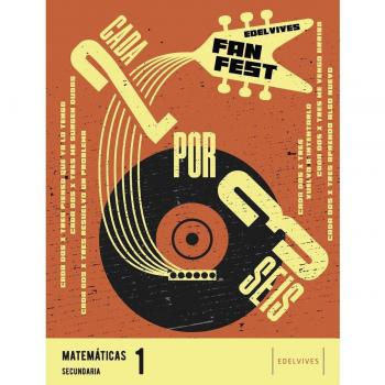 CADA 2 POR 3.MATEMÁTICAS 1ºESO 22 FANFEST AA.VV EDELVIVES LIBRO 2022