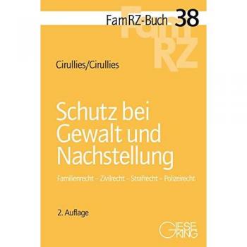 Schutz bei Gewalt und Nachstellung: Familienrecht