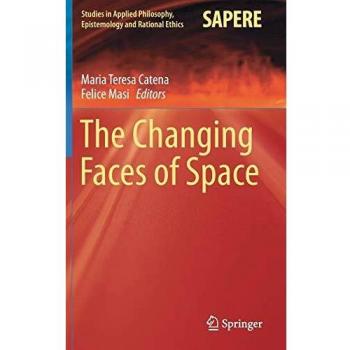 The Changing Faces of Space