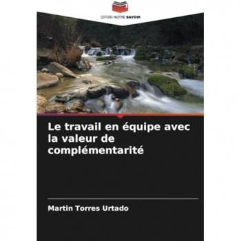 Torres Urtado, Martin: Le travail en équipe avec la valeur de complémentarité