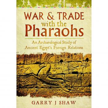 War and Trade with the Pharaohs