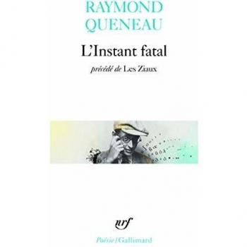 Instant Fatal Ziaux (Poesie/Gallimard)