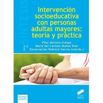 INTERVENCION SOCIOEDUCATIVA CON PERSONAS ADULTAS MAYORES