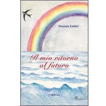 Il mio ritorno al futuro