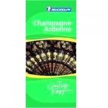 Champagne Ardenne: R.Champagne Ardenne (F) (MICHELIN Grüne Reiseführer)